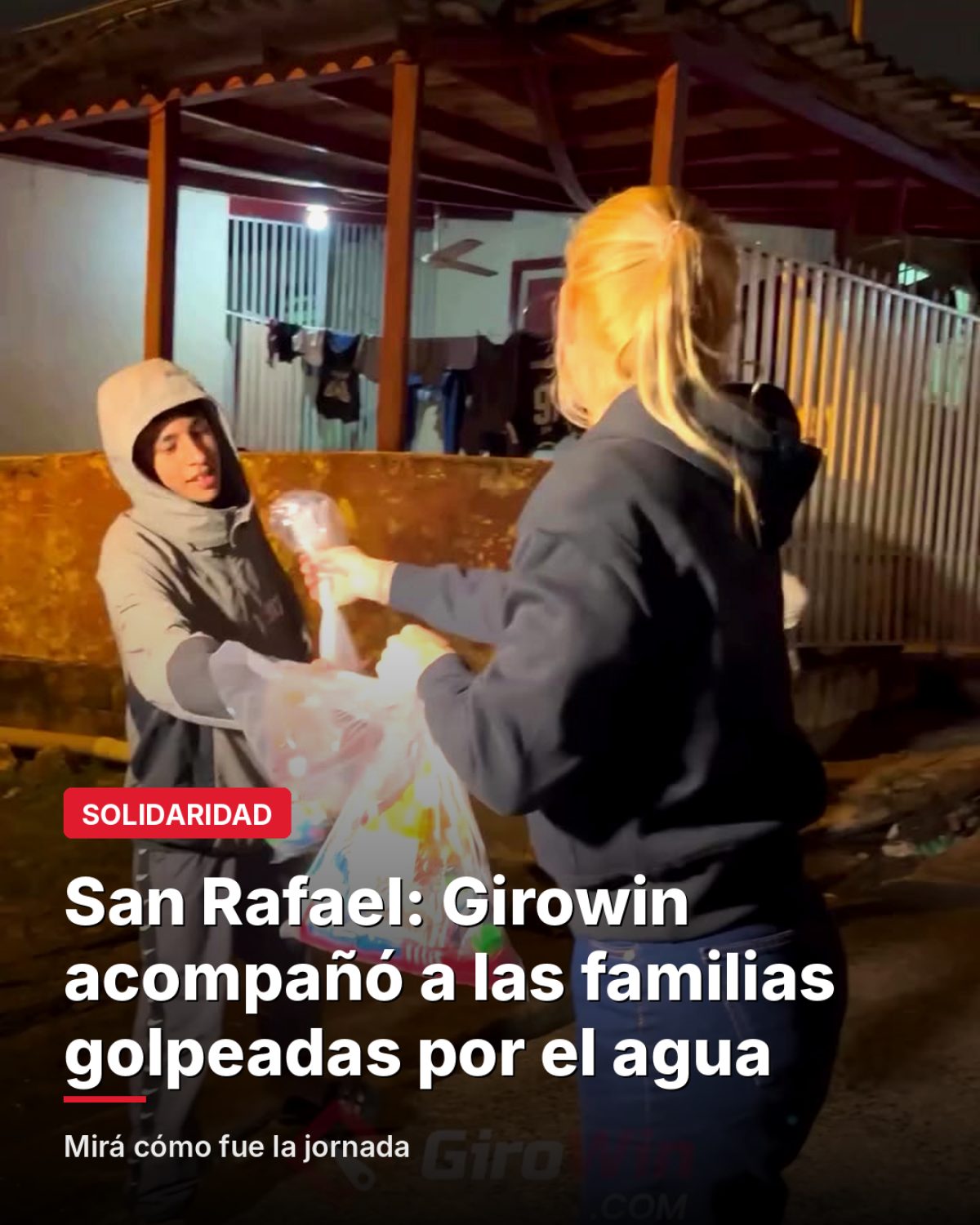 Una noche de solidaridad en San Rafael: Girowin se acercó a los vecinos afectados